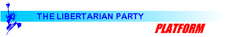 Libertarian Party Platform